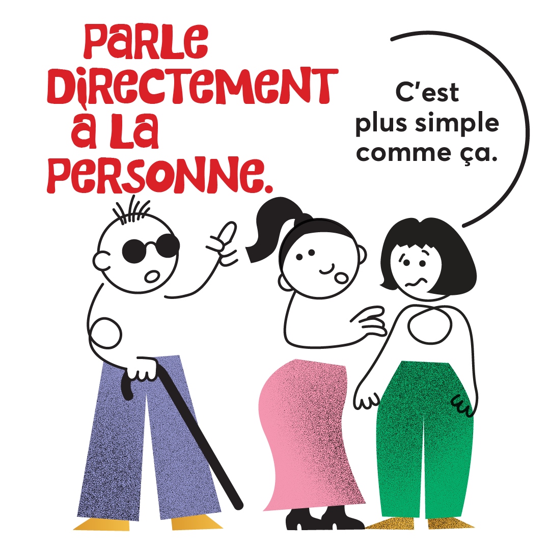 Parle directement &agrave; la personne