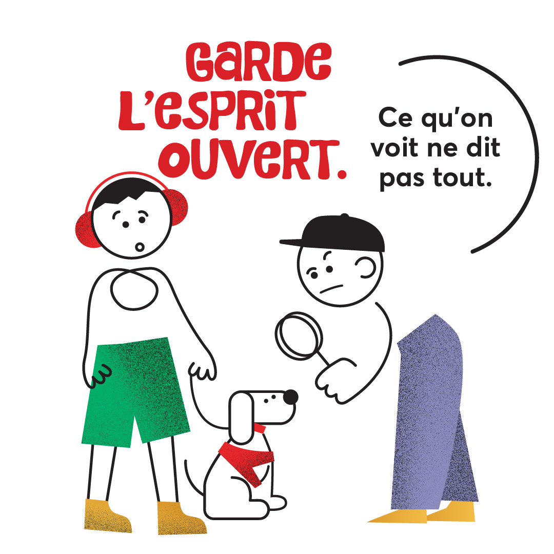Garde l'esprit ouvert