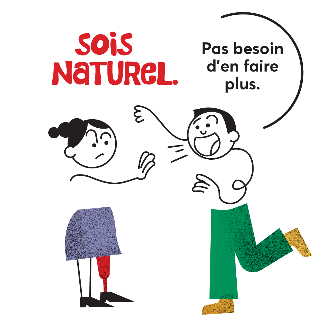 Sois naturel
