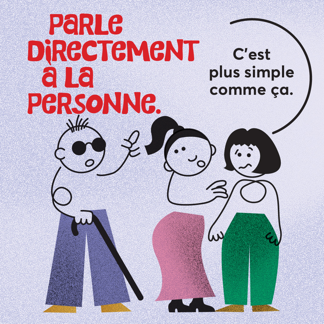 Parle directement &agrave; la personne