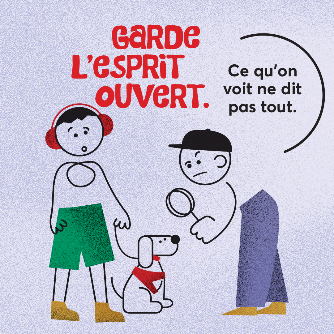 Garde l'esprit ouvert